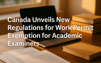 Canada Unveils New Regulations for Work Permit Exemption for Academic Examiners